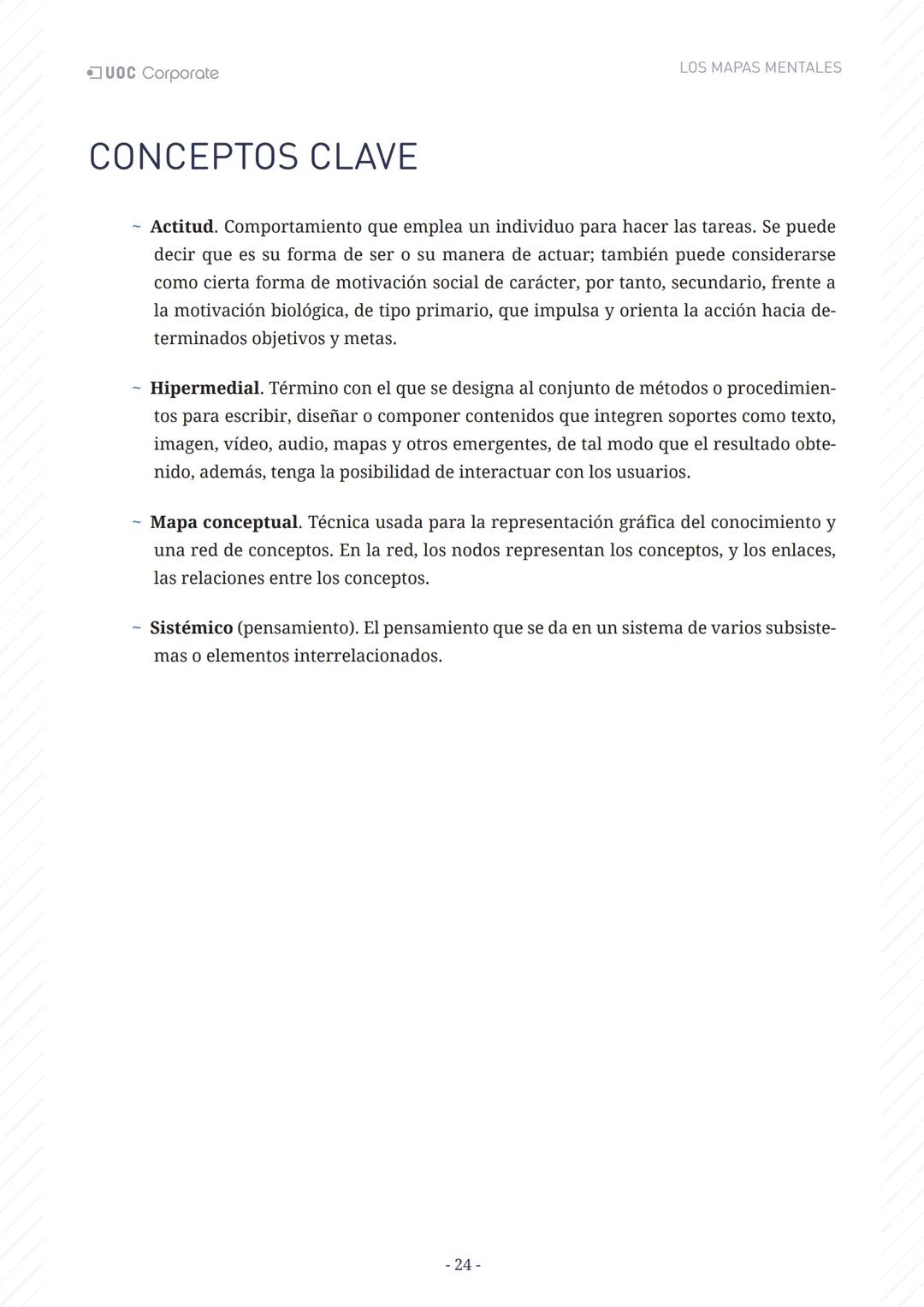 LOS MAPAS
MENTALES
UOC Corporate UOC Corporate LOS MAPAS MENTALES
# ÍNDICE
Introducción 3
Objetivos 4
Los mapas mentales y el aprendiza