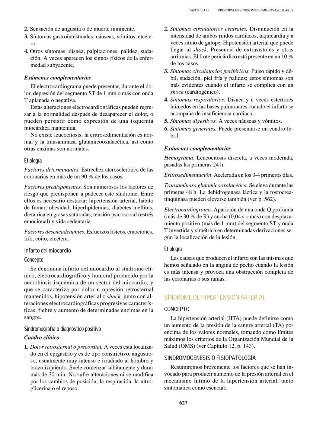 CAPÍTULO 37 SISTEMA CIRCULATORIO, ANAMNESIS Y SÍNTOMAS PRINCIPALES
PRINCIPALES SÍNTOMAS DE LAS AFECCIONES
CIRCULATORIAS
Los principales sí