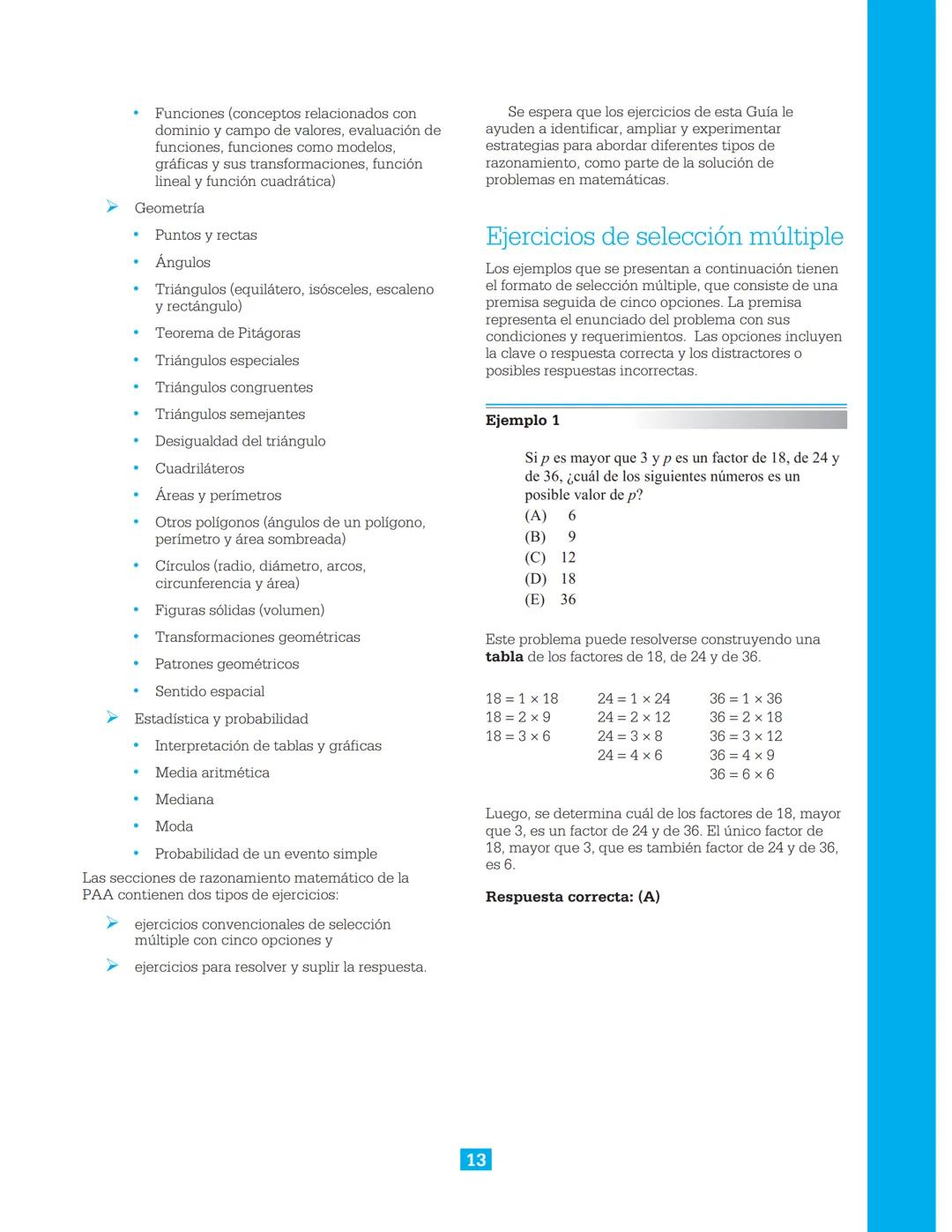 CollegeBoard
Guía de estudio para presentar la
Prueba de Aptitud Académica
Incluye:
► Descripción de la prueba
► Sugerencias para contes