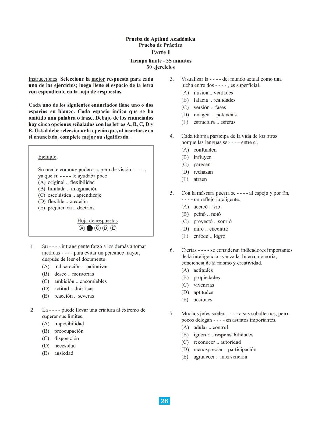 CollegeBoard
Guía de estudio para presentar la
Prueba de Aptitud Académica
Incluye:
► Descripción de la prueba
► Sugerencias para contes