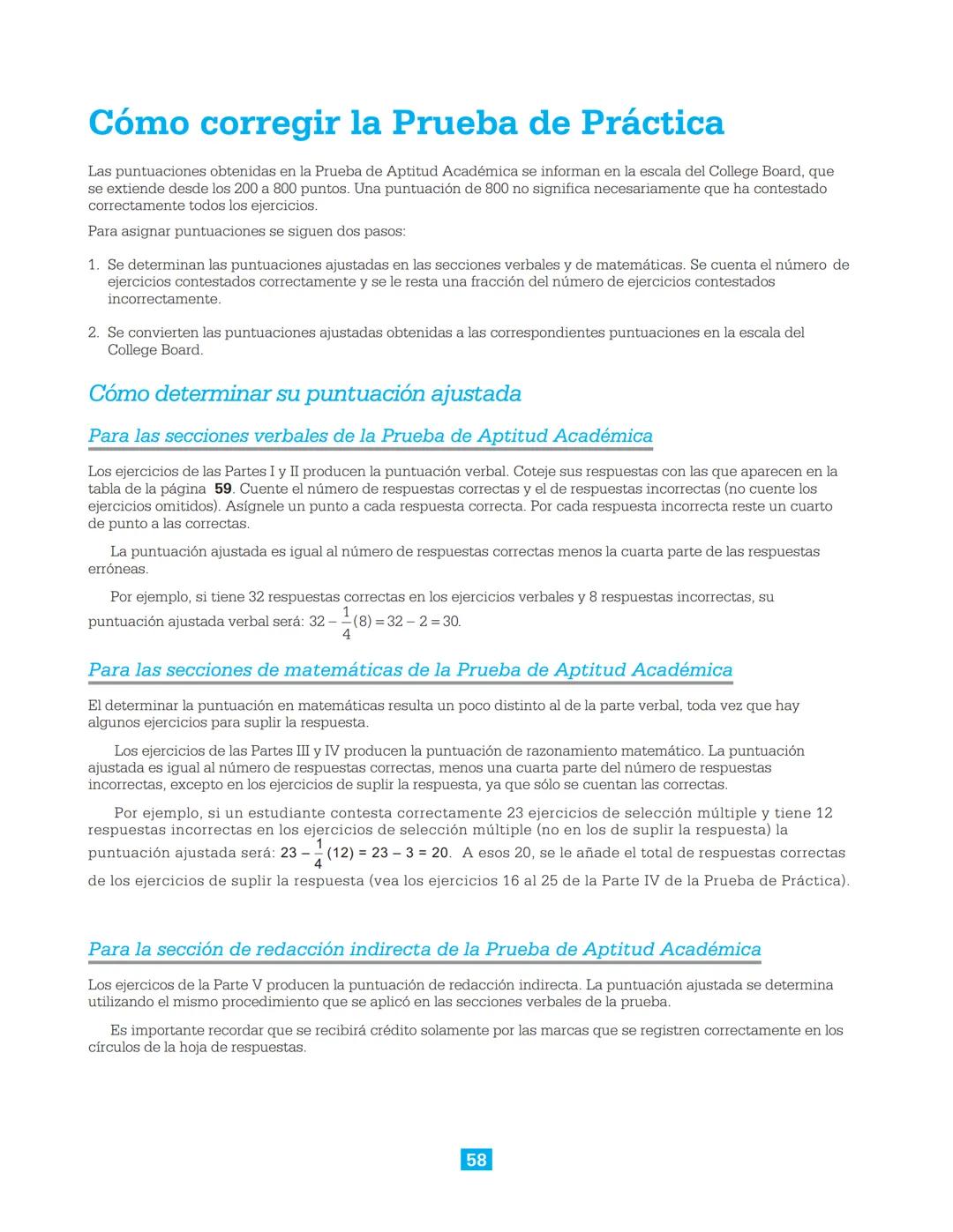 CollegeBoard
Guía de estudio para presentar la
Prueba de Aptitud Académica
Incluye:
► Descripción de la prueba
► Sugerencias para contes