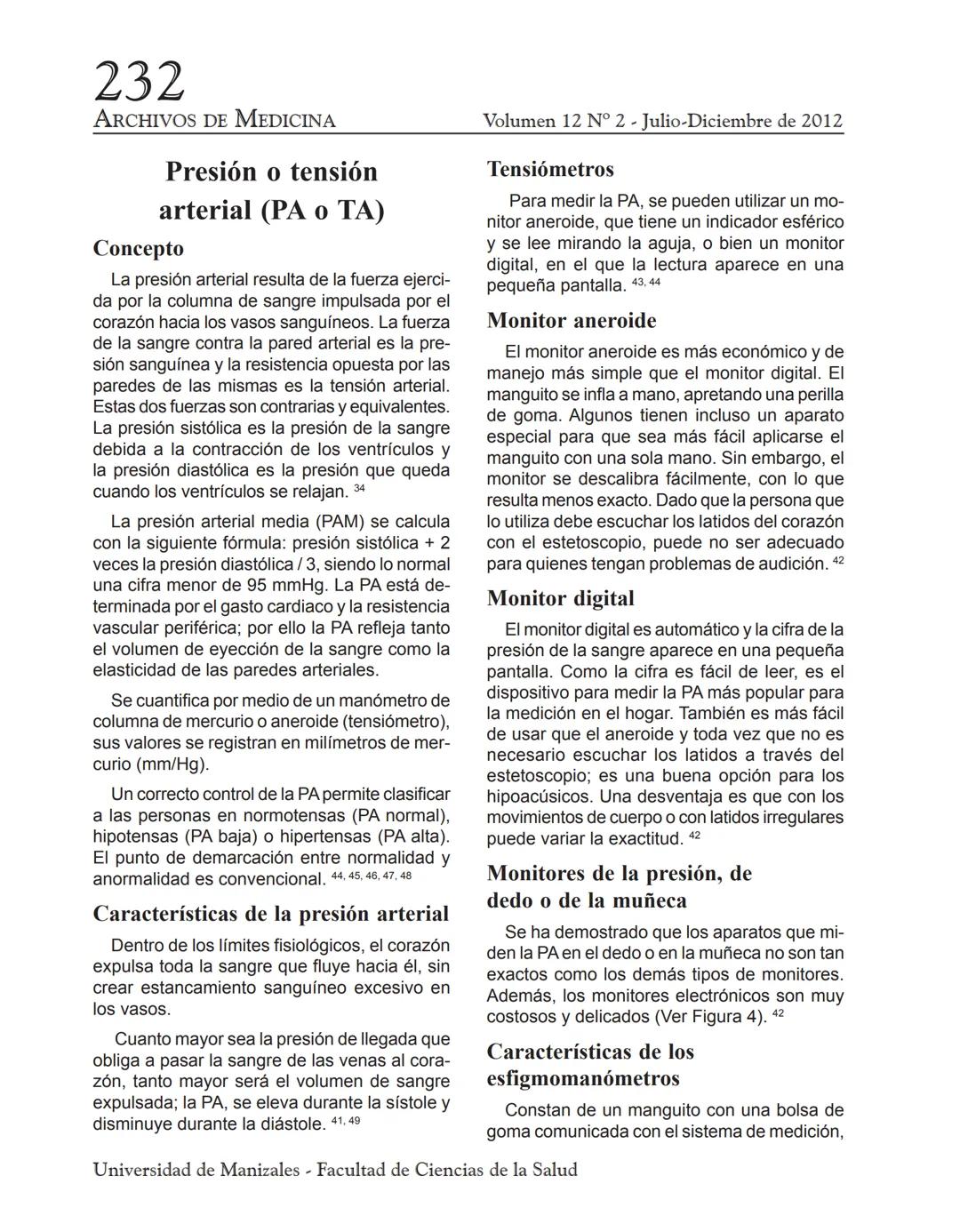 ARCHIVO
DE MEDICIN
Archivos de Medicina (Col)
ISSN: 1657-320X
medicina@umanizales.edu.co
Universidad de Manizales
Colombia
Villegas Gonzál
