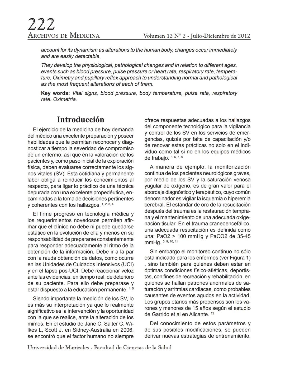 ARCHIVO
DE MEDICIN
Archivos de Medicina (Col)
ISSN: 1657-320X
medicina@umanizales.edu.co
Universidad de Manizales
Colombia
Villegas Gonzál