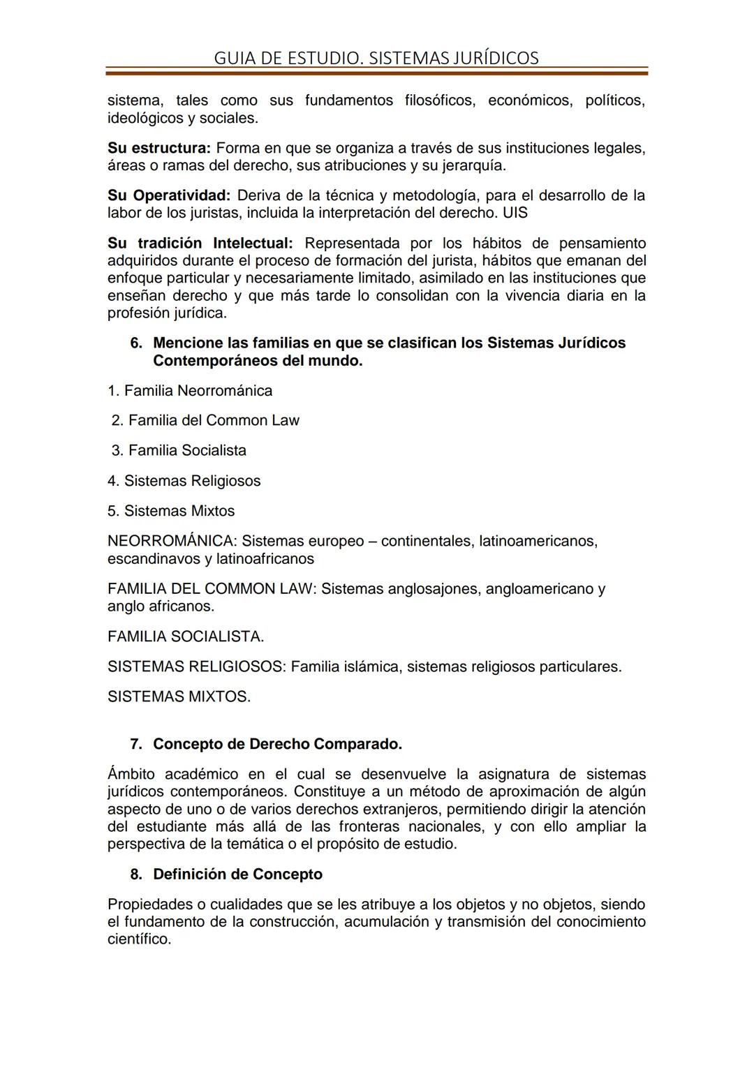 GUIA DE ESTUDIO. SISTEMAS JURÍDICOS
1. Definir Sistema Jurídico.
Conjunto articulado y coherente de instituciones, métodos, procedimientos