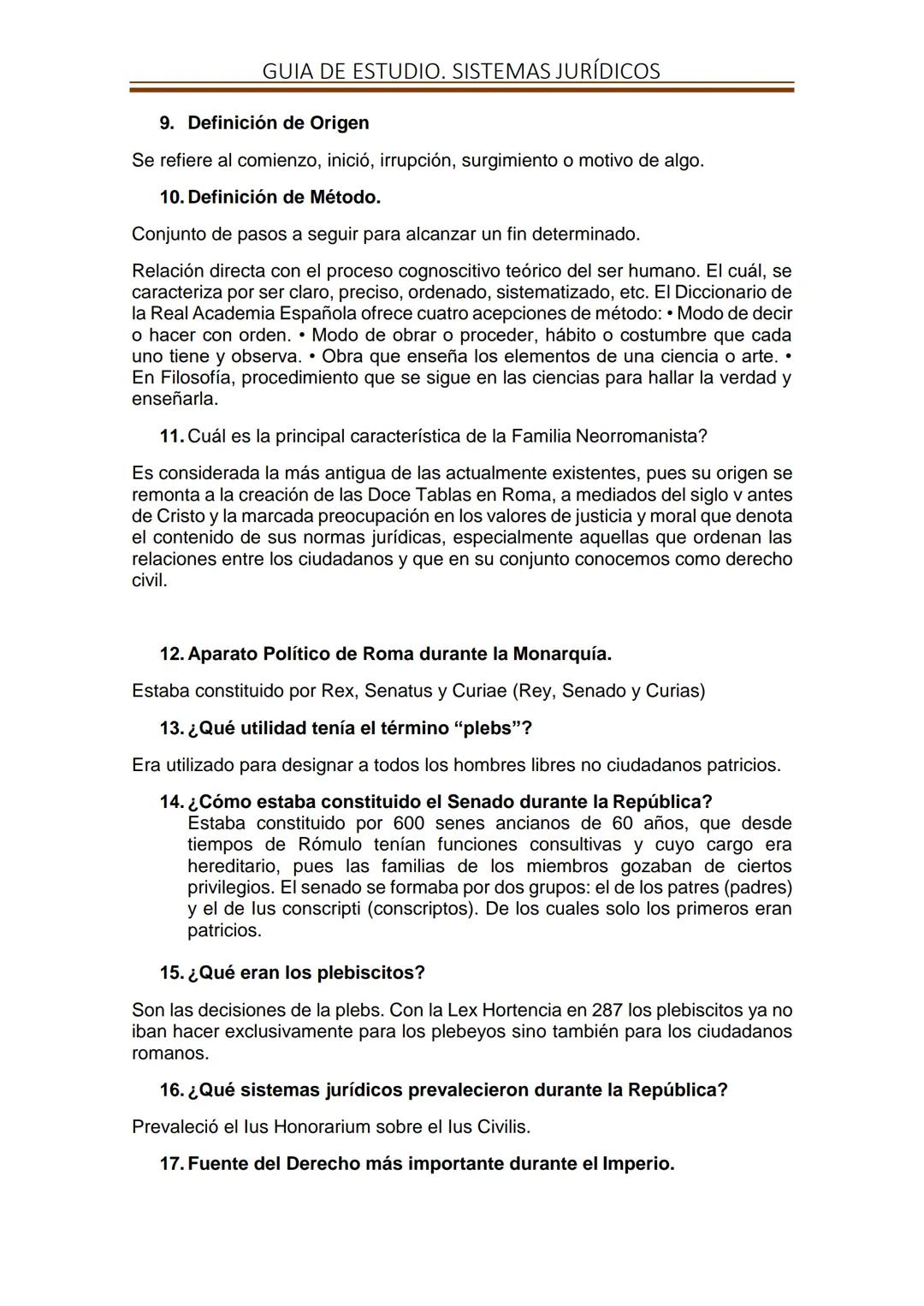 GUIA DE ESTUDIO. SISTEMAS JURÍDICOS
1. Definir Sistema Jurídico.
Conjunto articulado y coherente de instituciones, métodos, procedimientos