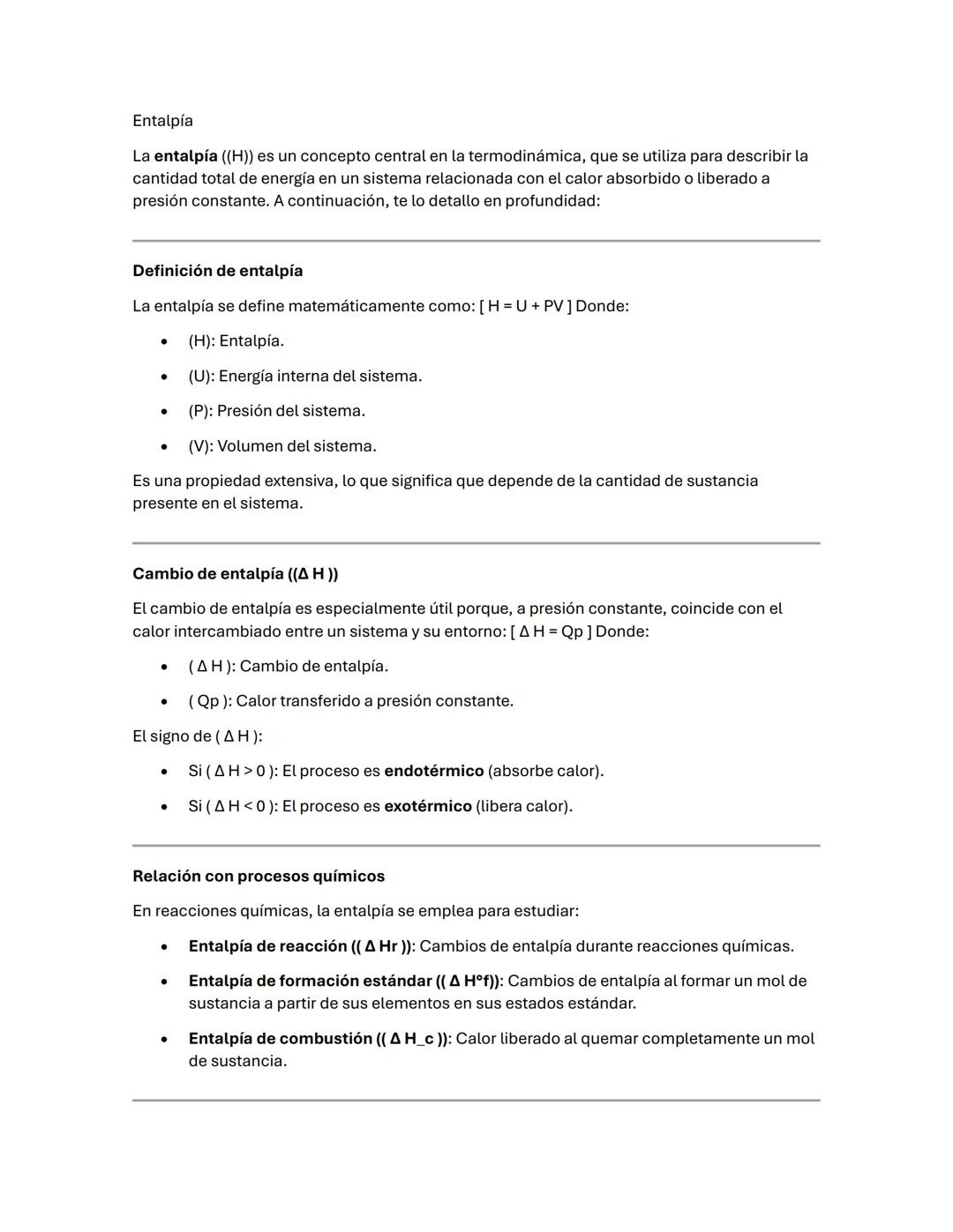 Entalpía
La entalpía ((H)) es un concepto central en la termodinámica, que se utiliza para describir la
cantidad total de energía en un sis
