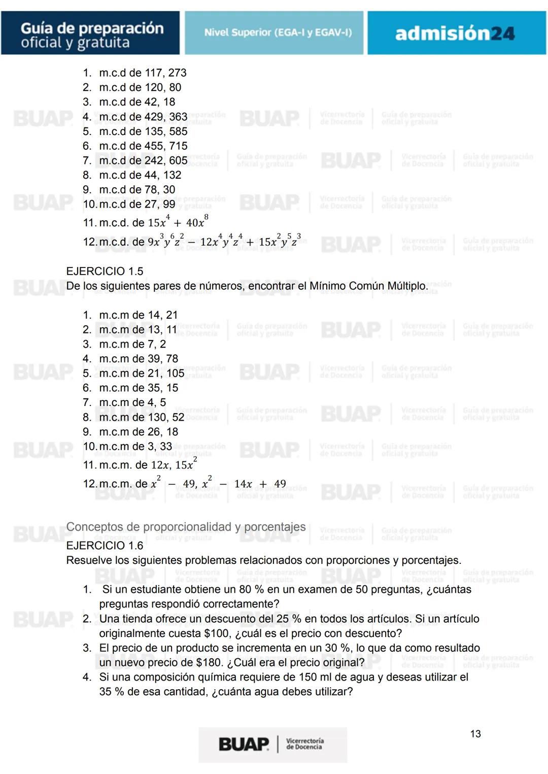 Guía de
preparación
oficial y gratuita
Nivel Superior (EGA-I y EGAV-I)
admisión24
BUAP
Vicerrectoría
de Docencia # Guía de preparación
of