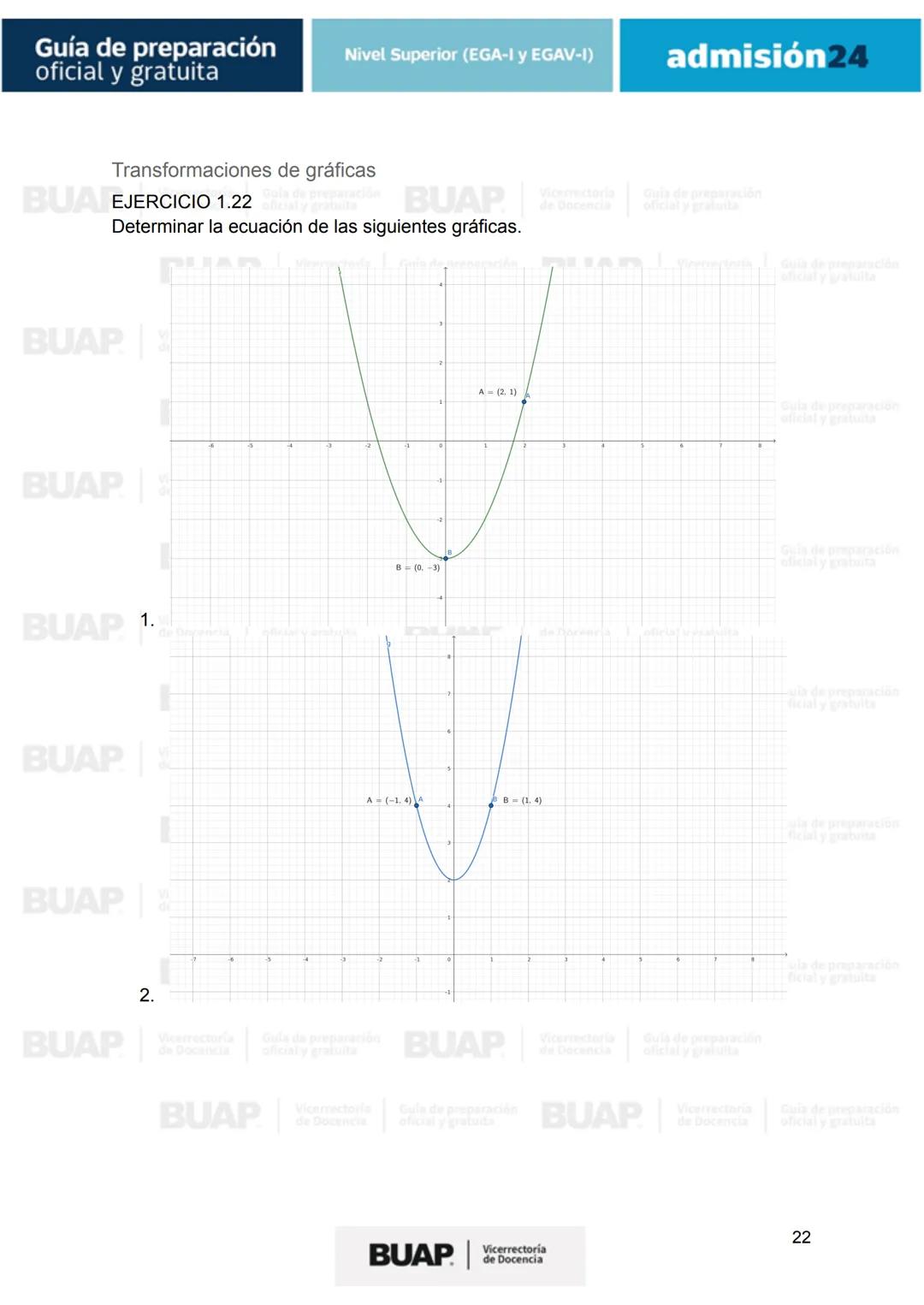 Guía de
preparación
oficial y gratuita
Nivel Superior (EGA-I y EGAV-I)
admisión24
BUAP
Vicerrectoría
de Docencia # Guía de preparación
of