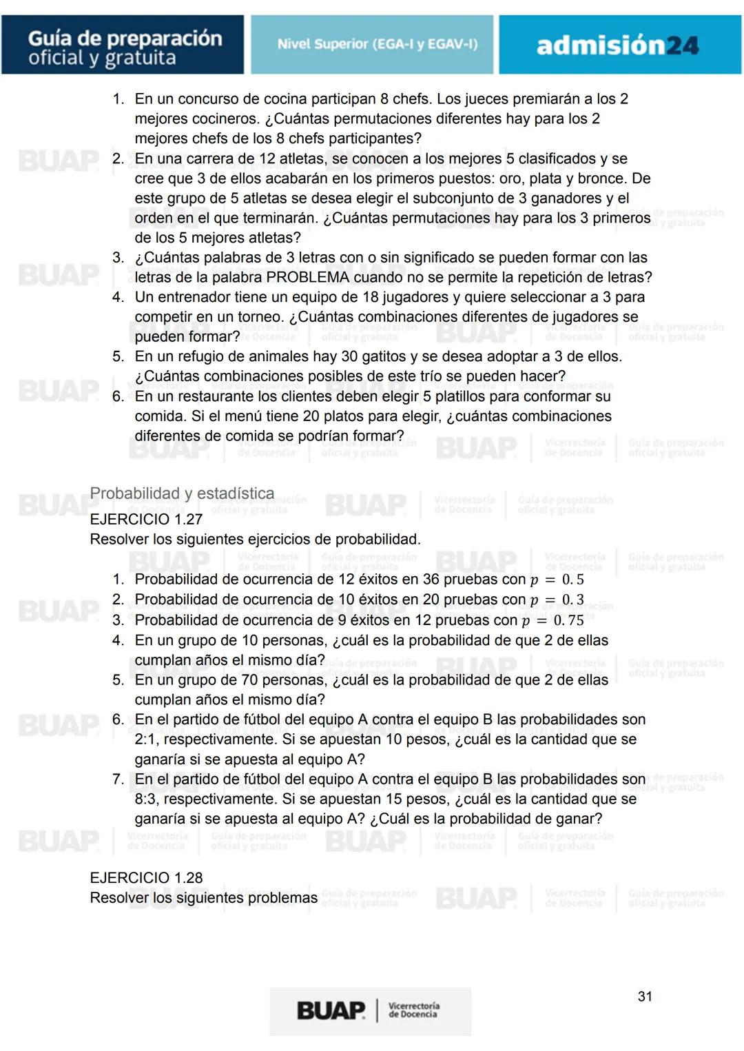 Guía de
preparación
oficial y gratuita
Nivel Superior (EGA-I y EGAV-I)
admisión24
BUAP
Vicerrectoría
de Docencia # Guía de preparación
of