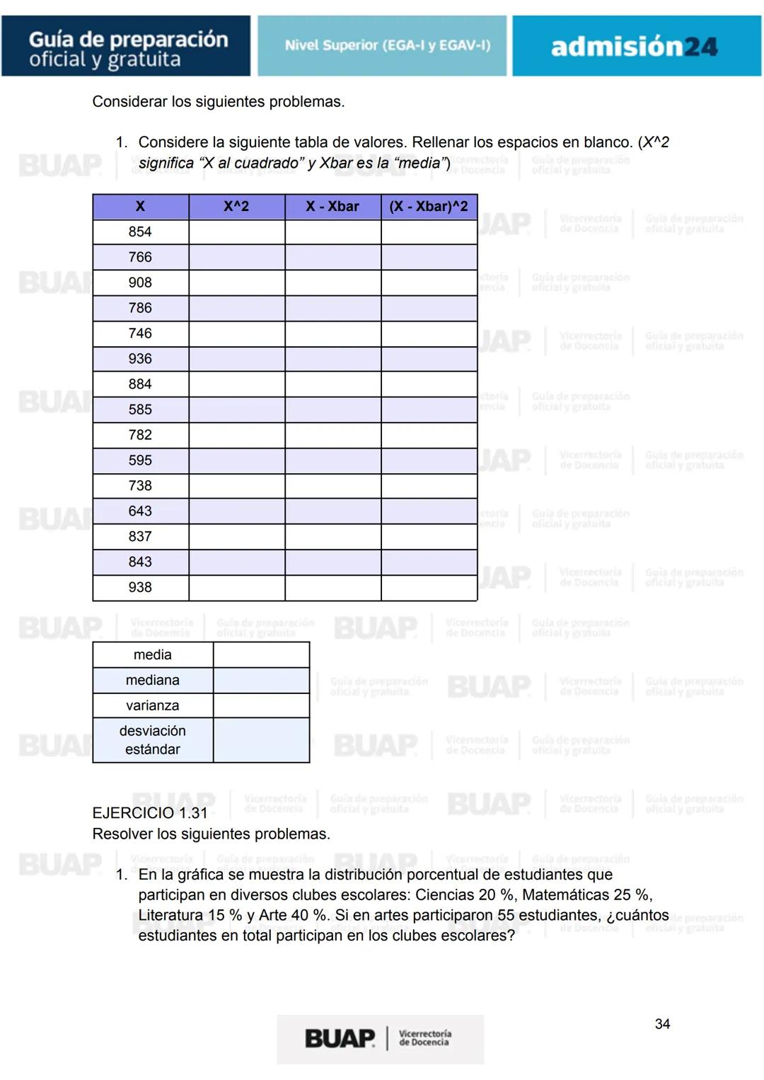 Guía de
preparación
oficial y gratuita
Nivel Superior (EGA-I y EGAV-I)
admisión24
BUAP
Vicerrectoría
de Docencia # Guía de preparación
of