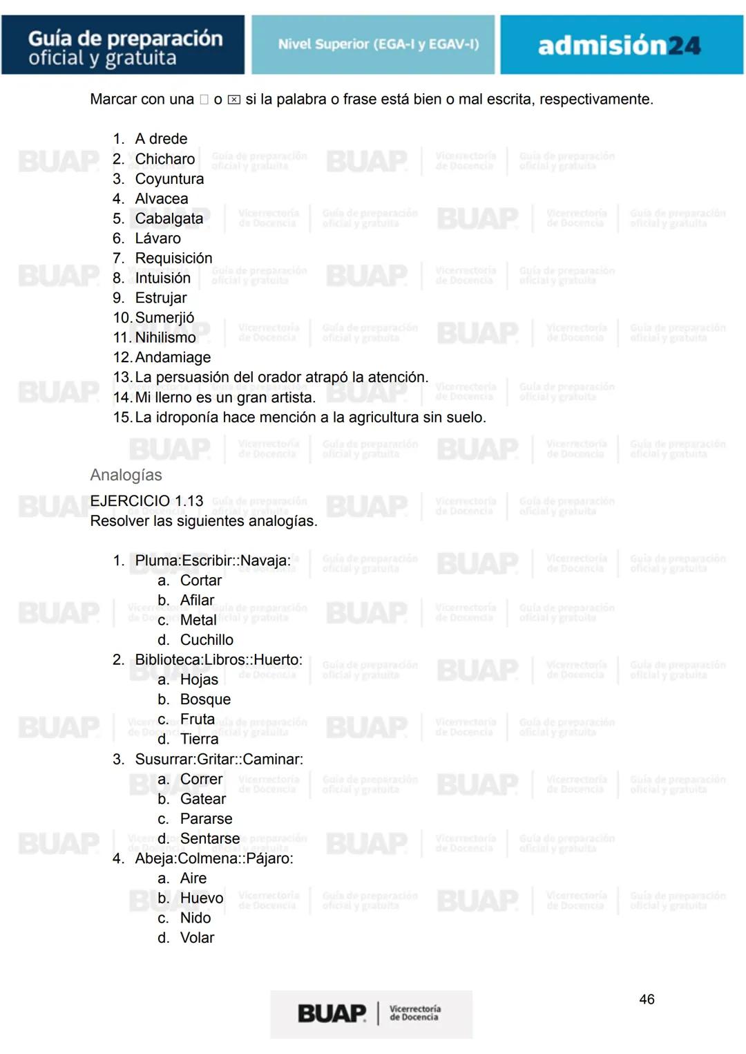 Guía de
preparación
oficial y gratuita
Nivel Superior (EGA-I y EGAV-I)
admisión24
BUAP
Vicerrectoría
de Docencia # Guía de preparación
of