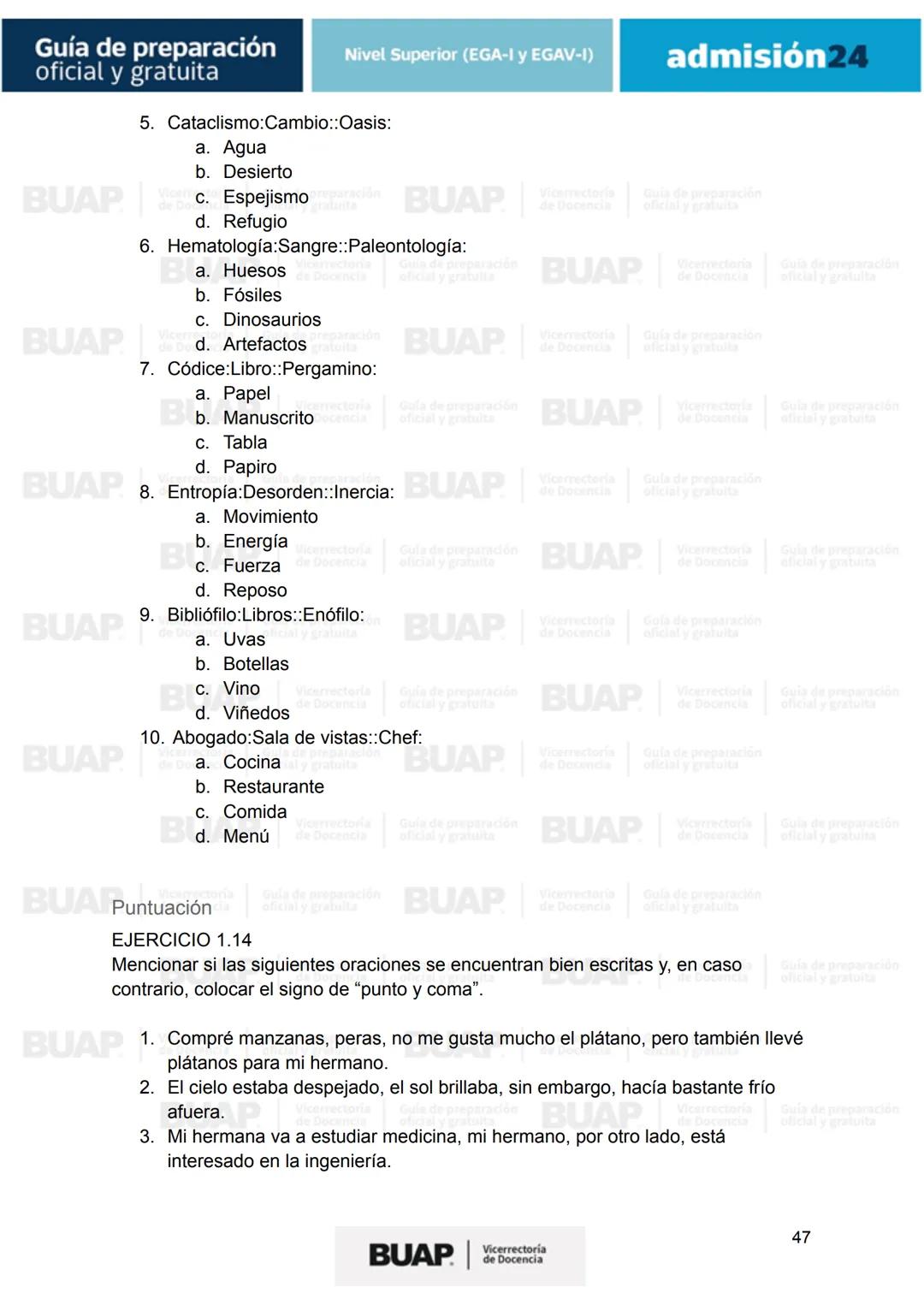 Guía de
preparación
oficial y gratuita
Nivel Superior (EGA-I y EGAV-I)
admisión24
BUAP
Vicerrectoría
de Docencia # Guía de preparación
of