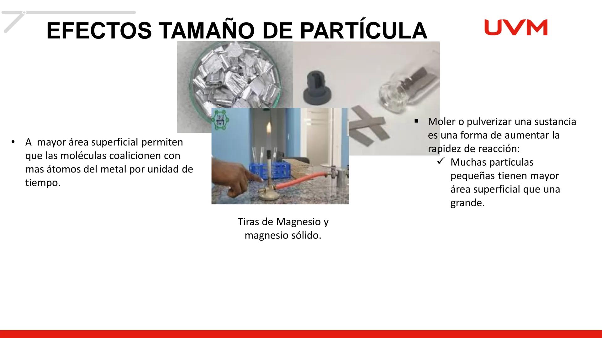 # CINÉTICA
# QUÍMICA
BLOQUE 1
UVM # CINETICA QUÍMICA
Objetivo:
UVM
Aplica diversas acciones mediante el análisis de los
factores, la ve