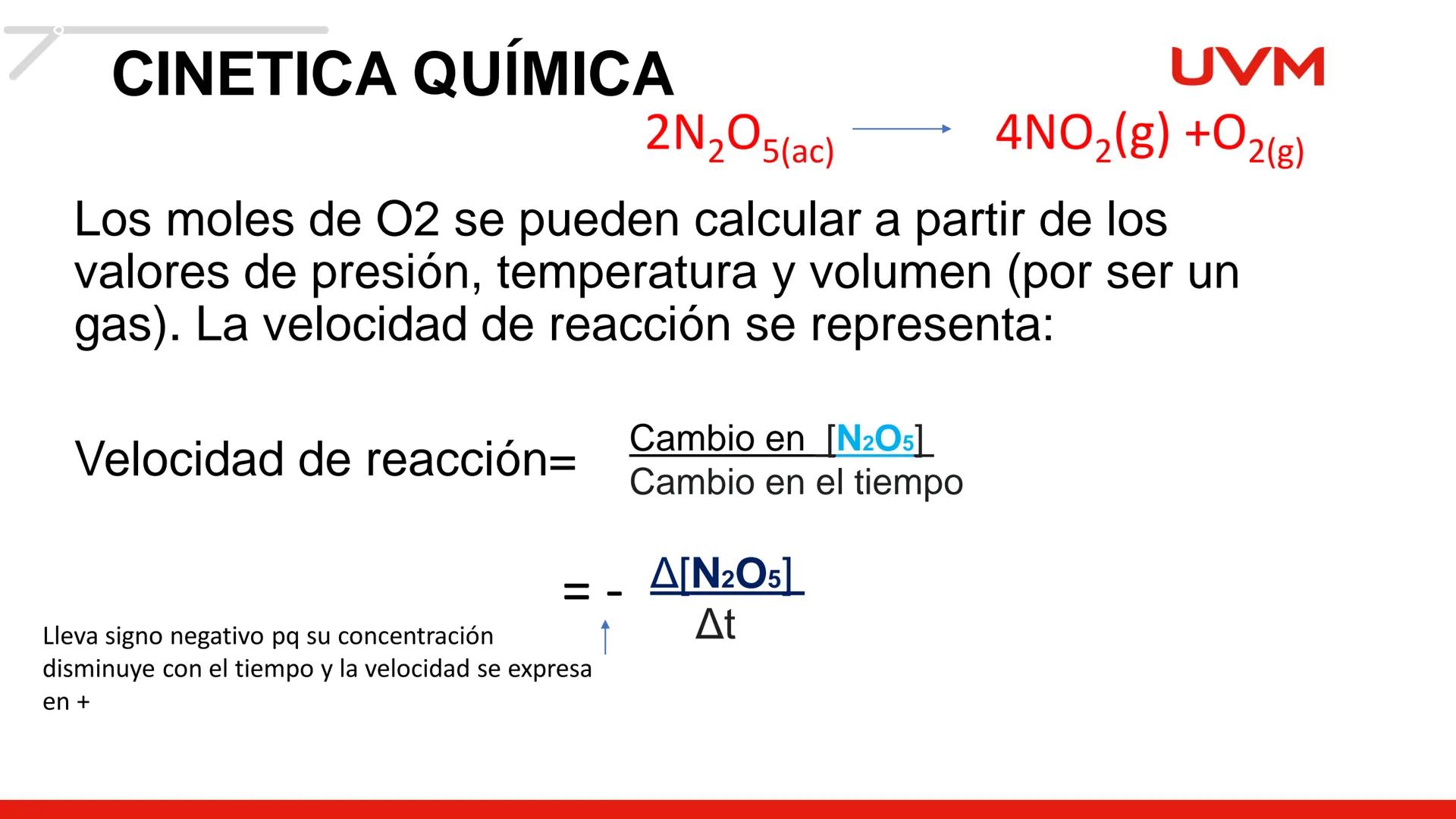 # CINÉTICA
# QUÍMICA
BLOQUE 1
UVM # CINETICA QUÍMICA
Objetivo:
UVM
Aplica diversas acciones mediante el análisis de los
factores, la ve