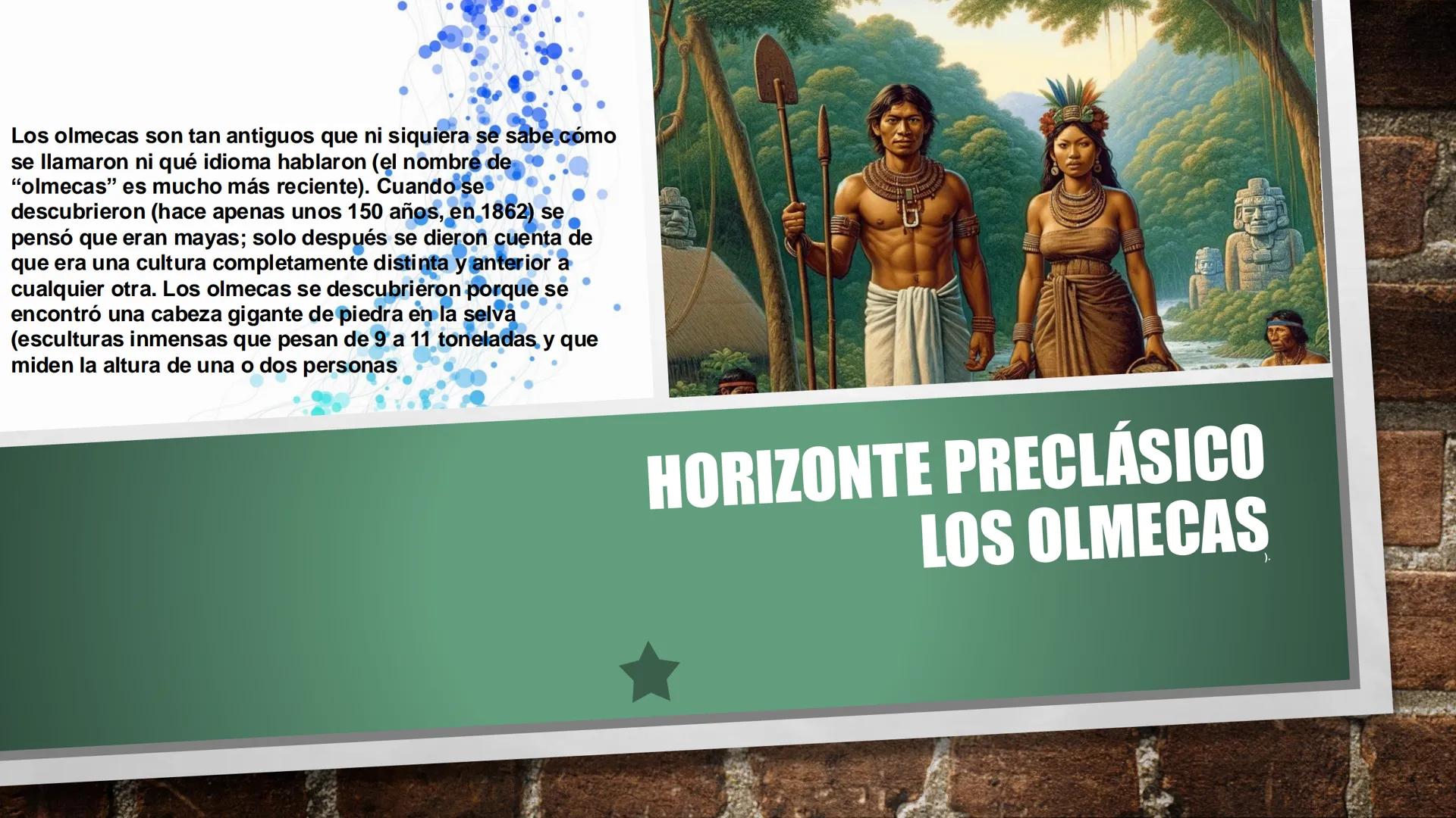 PRINCIPALES CULTURAS DEL MÉXICO ANTIGUO: OLMECAS, MAYAS,
TEOTIHUACANOS, MEXICAS, ZAPOTECAS, ETC. Los olmecas son tan antiguos que ni siquier