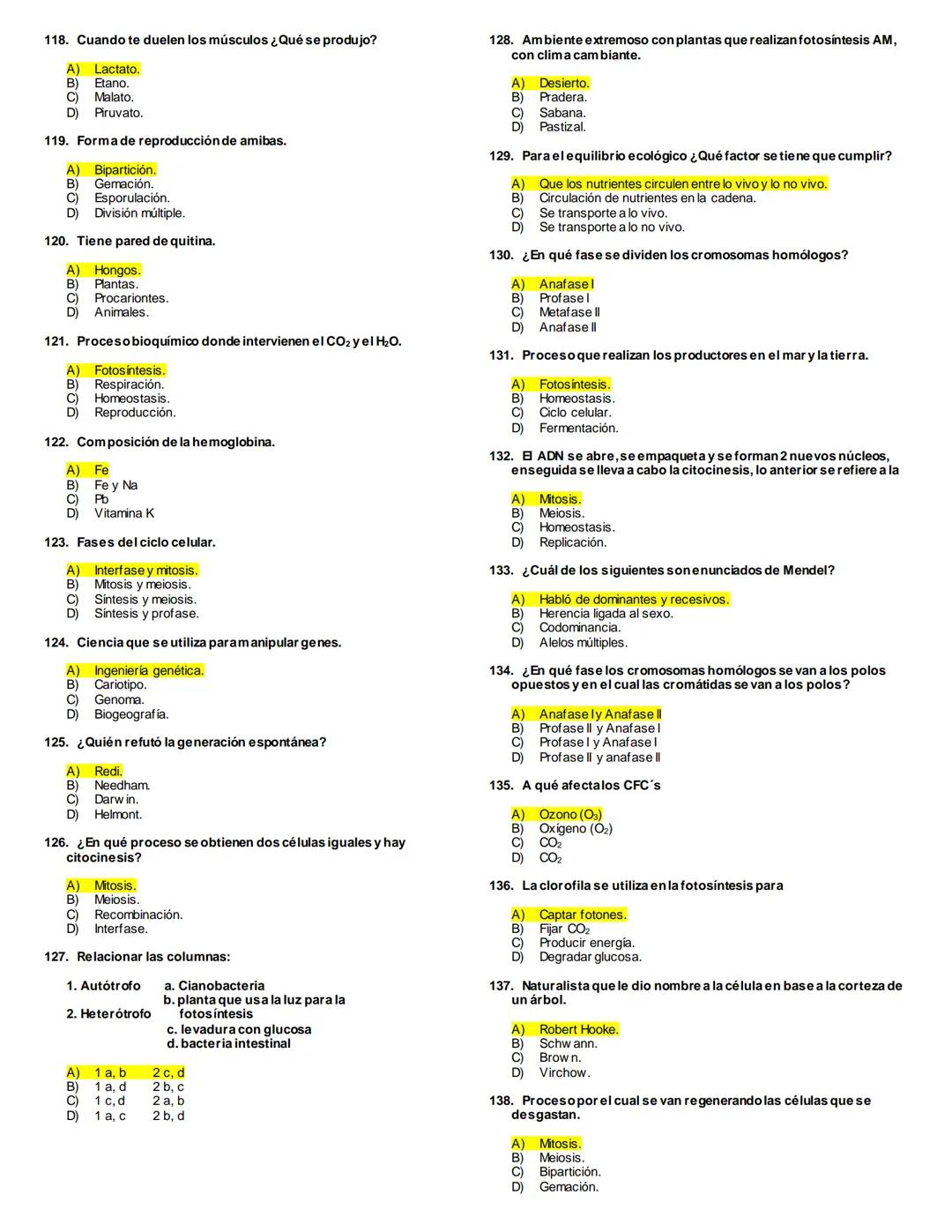# BIOLOGÍA
1. Estructura cercana al núcleo cuya función es intervenir en la división celular.
A) Aparato de Golgi.
B) Centriolo.
C) Mitocon