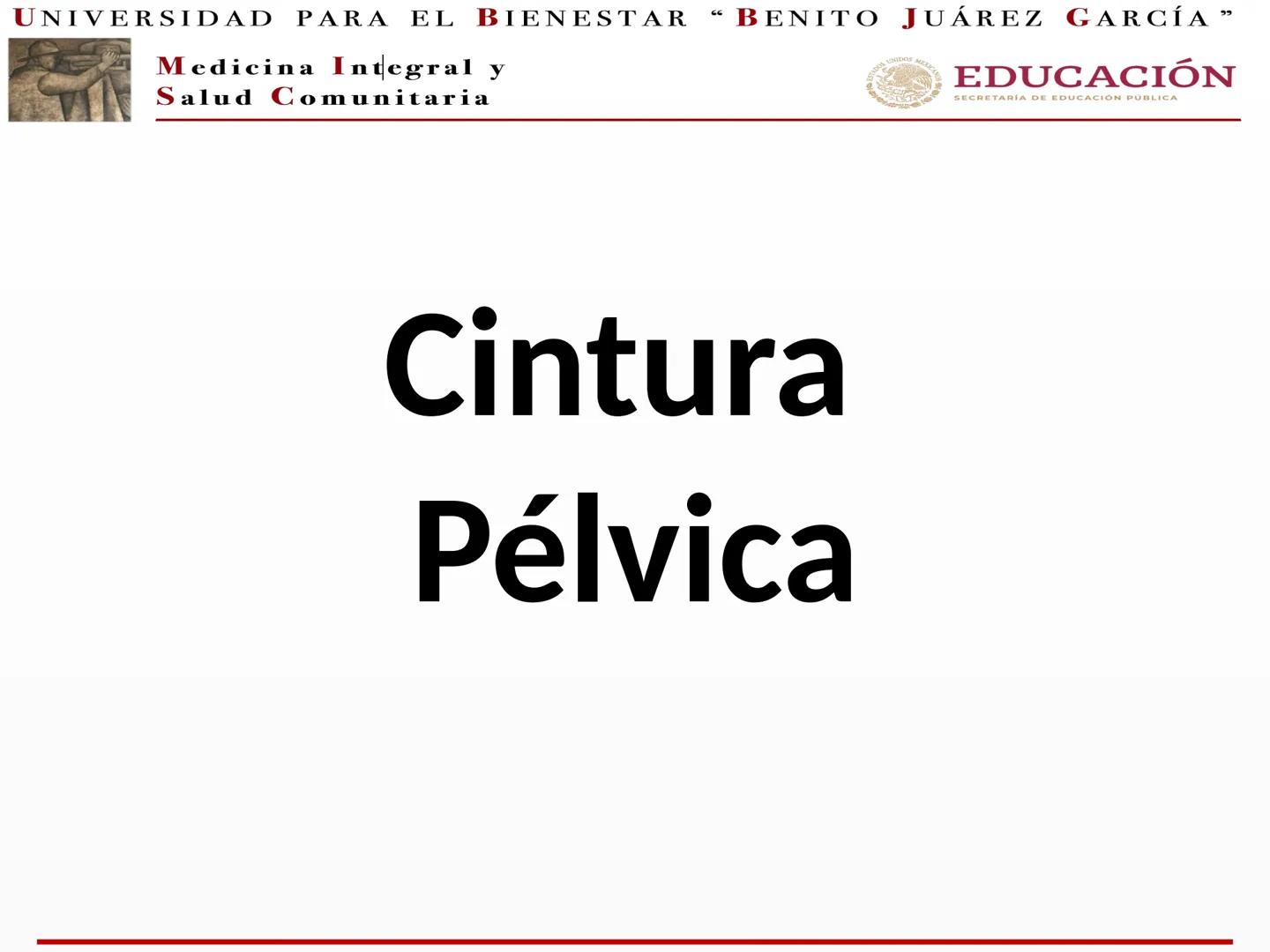 # UNIVERSIDAD PARA EL BIENESTAR “BENITO JUÁREZ GARCÍA”
Medicina Integral y
Salud Comunitaria
# EDUCACIÓN
SECRETARÍA DE EDUCACIÓN PÚBLICA