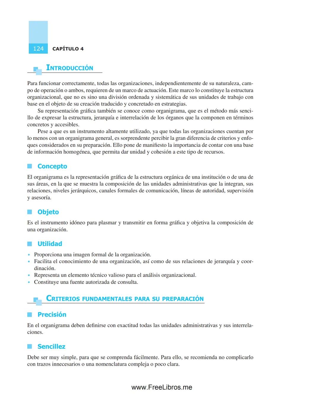# 4
# Estructuras
# organizacionales
OBJETIVOS
* Aplicar las normas y recomendaciones técnicas funda-
mentales para conceptualizar, dis