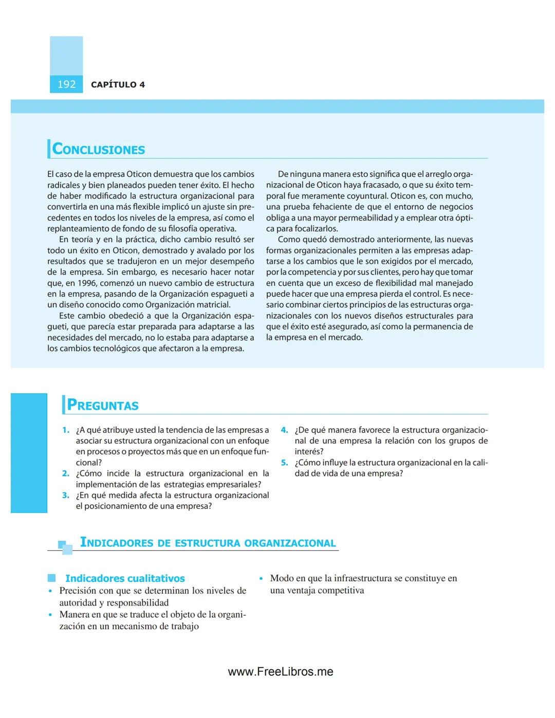 # 4
# Estructuras
# organizacionales
OBJETIVOS
* Aplicar las normas y recomendaciones técnicas funda-
mentales para conceptualizar, dis