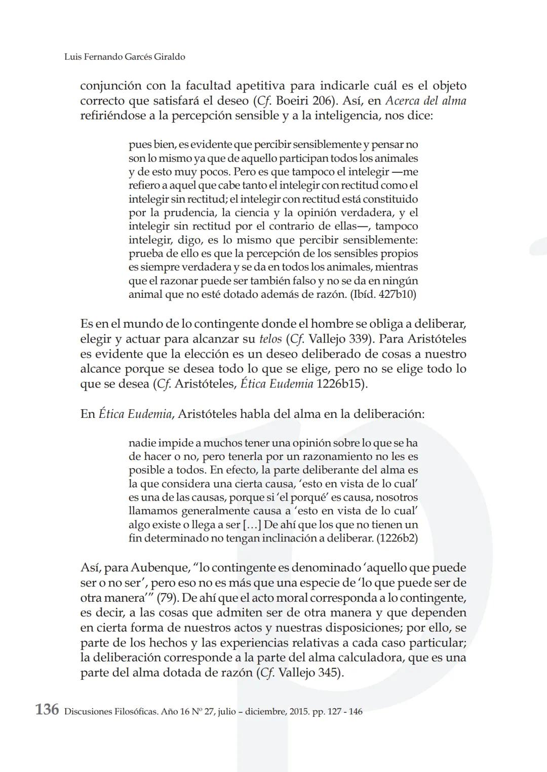 # LA VIRTUD ARISTOTÉLICA COMO CAMINO DE
# EXCELENCIA HUMANA Y LAS ACCIONES PARA
# ALCANZARLA
ARISTOTELIAN VIRTUE AS A PATHWAY TO HUMAN EXCE