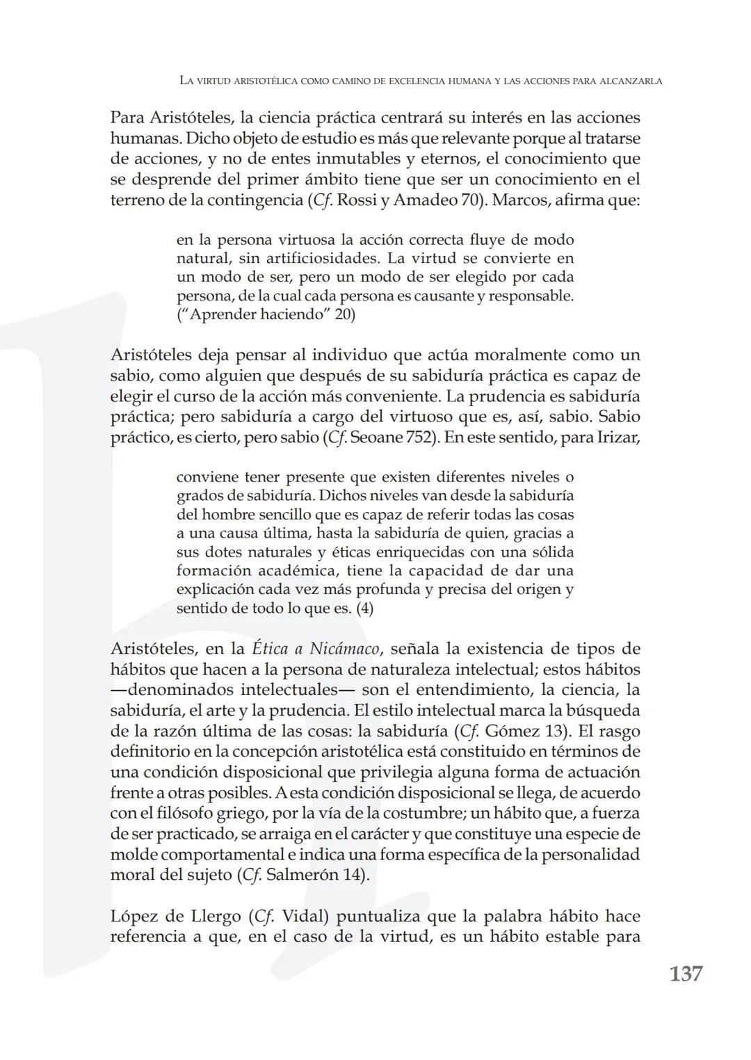 # LA VIRTUD ARISTOTÉLICA COMO CAMINO DE
# EXCELENCIA HUMANA Y LAS ACCIONES PARA
# ALCANZARLA
ARISTOTELIAN VIRTUE AS A PATHWAY TO HUMAN EXCE
