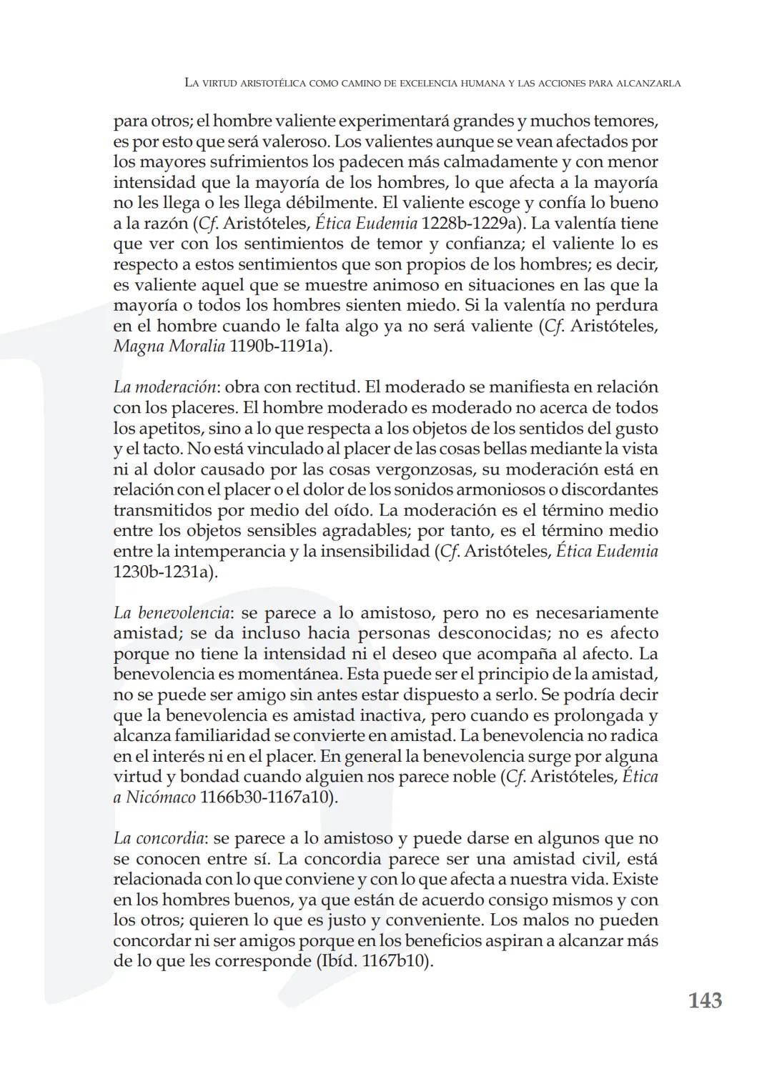 # LA VIRTUD ARISTOTÉLICA COMO CAMINO DE
# EXCELENCIA HUMANA Y LAS ACCIONES PARA
# ALCANZARLA
ARISTOTELIAN VIRTUE AS A PATHWAY TO HUMAN EXCE