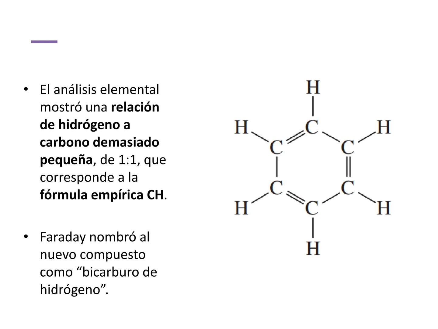 El anillo bencénico y propiedades aromáticas
Nomenclatura de los compuestos del benceno •
Descubrimiento del Benceno
En 1825, Michael Farada