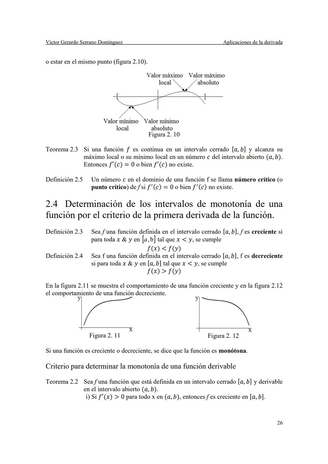 Victor Gerardo Serrano Dominguez
$\frac{dr}{dt} = 0.38 \frac{cm}{h}$.
Aplicaciones de la derivada
Tarea 7
2.2 Teoremas de Rolle y del va