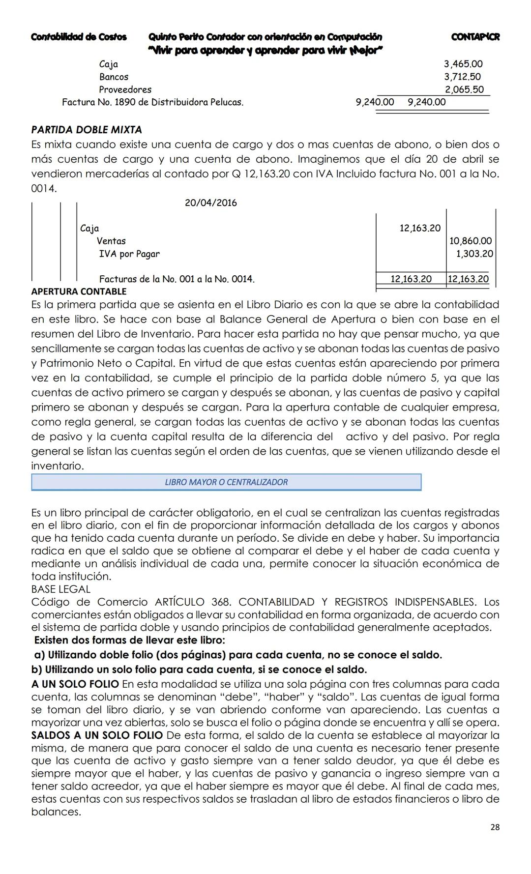 --- OCR Start ---
CONTA
Costos
Primera Unidad
Contenido
Contabilidad
La Cuenta
Cuentas que se utilizan para
operar la Contabilidad
Partes de