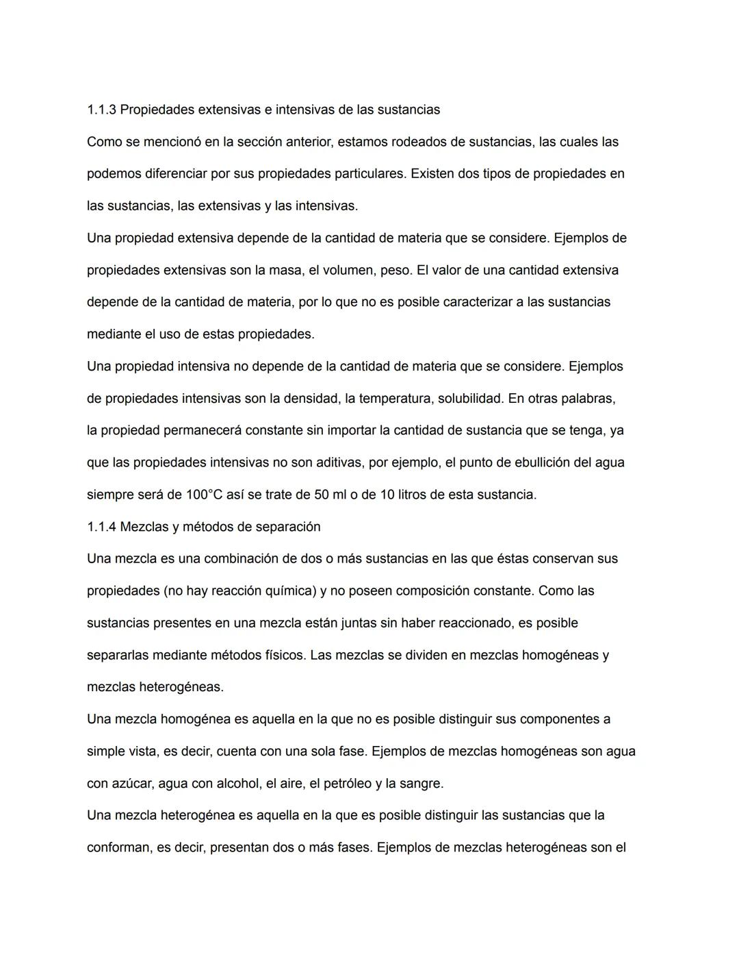 1.1.3 Propiedades extensivas e intensivas de las sustancias
Como se mencionó en la sección anterior, estamos rodeados de sustancias, las cu