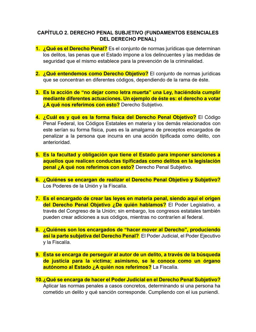 CAPÍTULO 2. DERECHO PENAL SUBJETIVO (FUNDAMENTOS ESENCIALES
DEL DERECHO PENAL)
1. ¿Qué es el Derecho Penal? Es el conjunto de normas jurídi