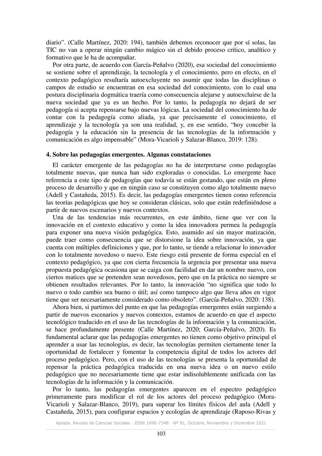 # aposta
revista de ciencias sociales
ISSN 1696-7348
N° 91, Octubre, Noviembre y Diciembre 2021
# Pedagogías emergentes: una aproximación e