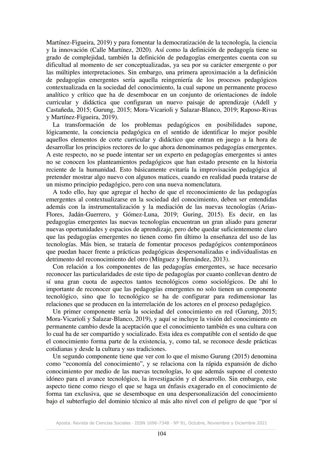 # aposta
revista de ciencias sociales
ISSN 1696-7348
N° 91, Octubre, Noviembre y Diciembre 2021
# Pedagogías emergentes: una aproximación e
