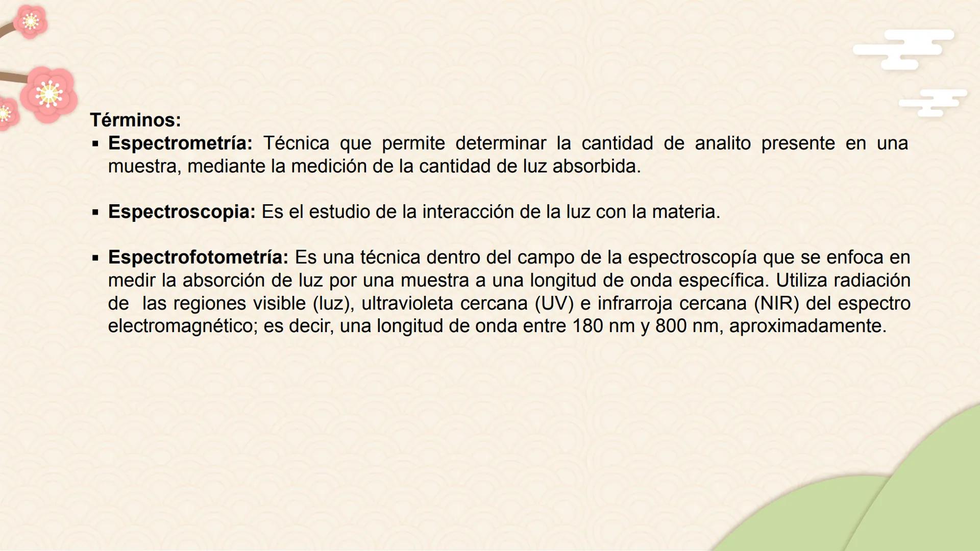 # Espectrofotometría *
*
• La espectrometría es la medición de la emisión y absorción de la luz por parte de las sustancias.
• La espectrofo
