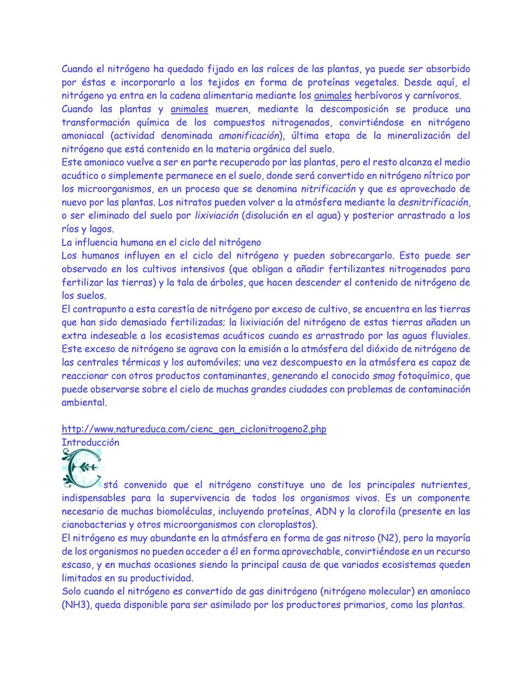 # CICLO DEL NITROGENO
http://www.natureduca.com/cienc_gen_ciclonitrogeno.php
Natureduca. Portal educativo de ciencias naturales y aplicadas