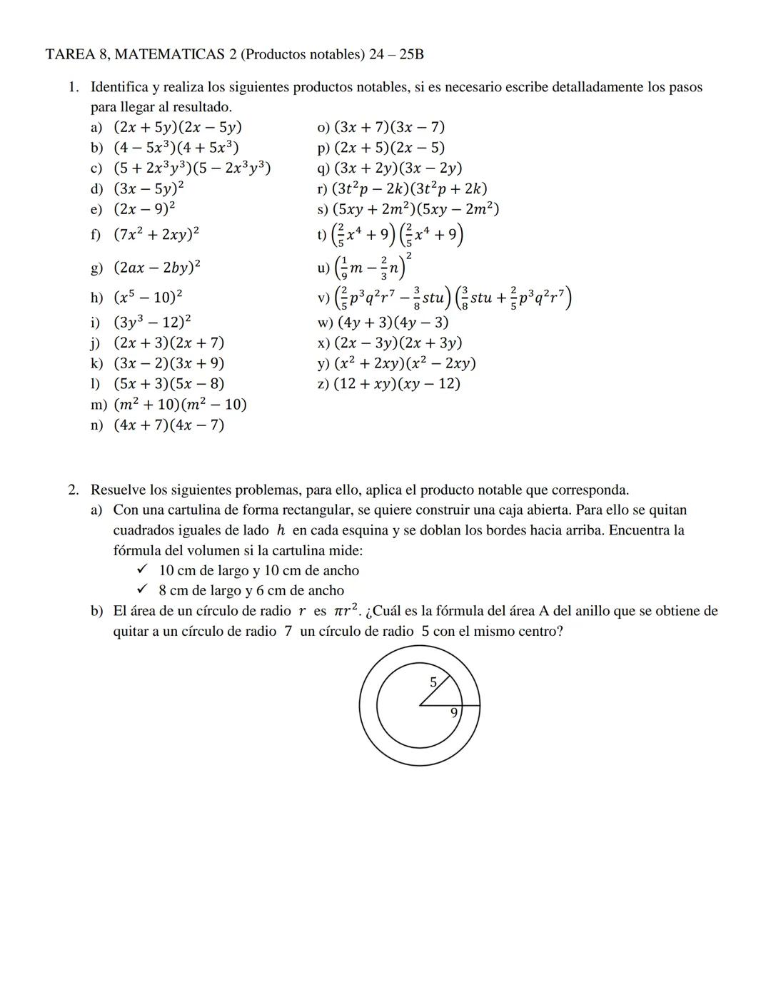 TAREA 8, MATEMATICAS 2 (Productos notables) 24-25B
1. Identifica y realiza los siguientes productos notables, si es necesario escribe detal