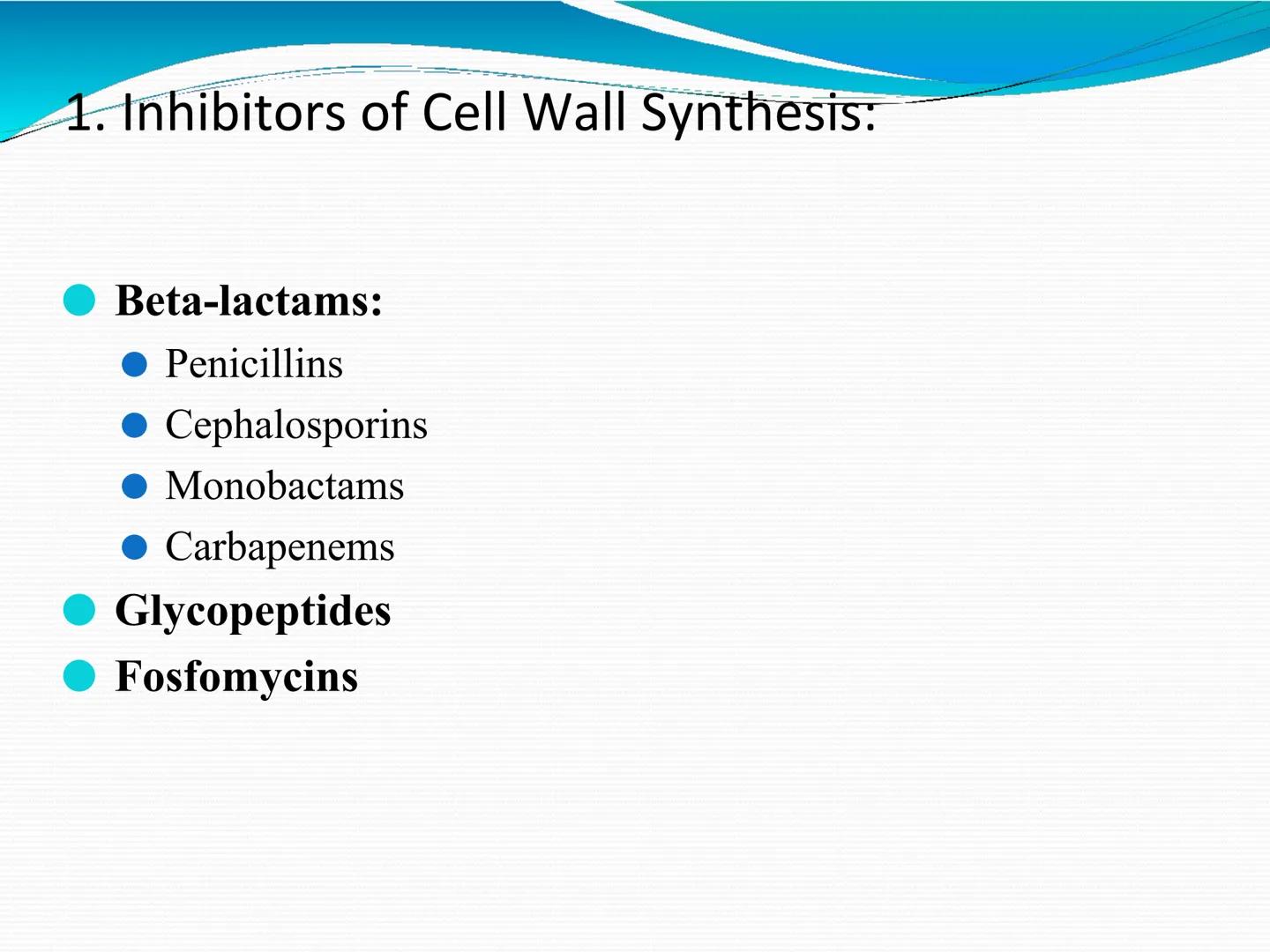 ANTIBIÓTICOS Síntesis de la
pared celular
Ciclosporina
Vancomicina
Bacitracina
Penicilina
Cefalosporina
Monobactams
Carbapenems
Metabolismo