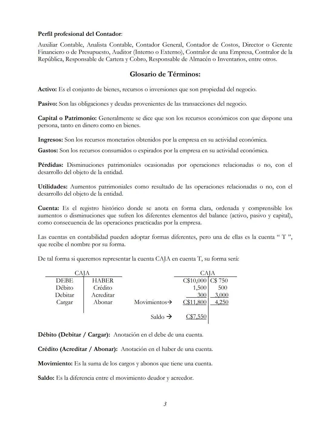 --- OCR Start ---
CONTABILIDAD
Conceptos
• Es la técnica que utilizan los contadores para Clasificar, Registrar, Ordenar y Analizar todas la