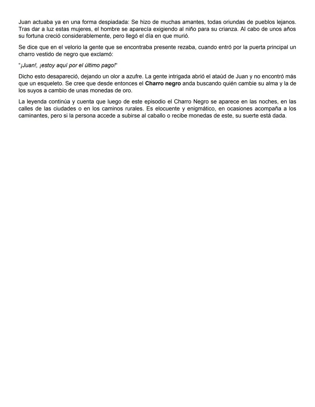 # La leyenda del charro negro
Se cuenta que hace muchos años numerosas familias de
mineros y jornaleros trabajaban a deshoras y en
condició