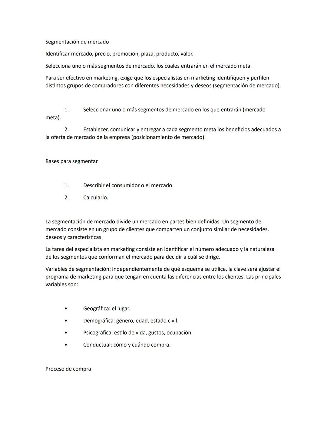 Segmentación de mercado
Identificar mercado, precio, promoción, plaza, producto, valor.
Selecciona uno o más segmentos de mercado, los cua