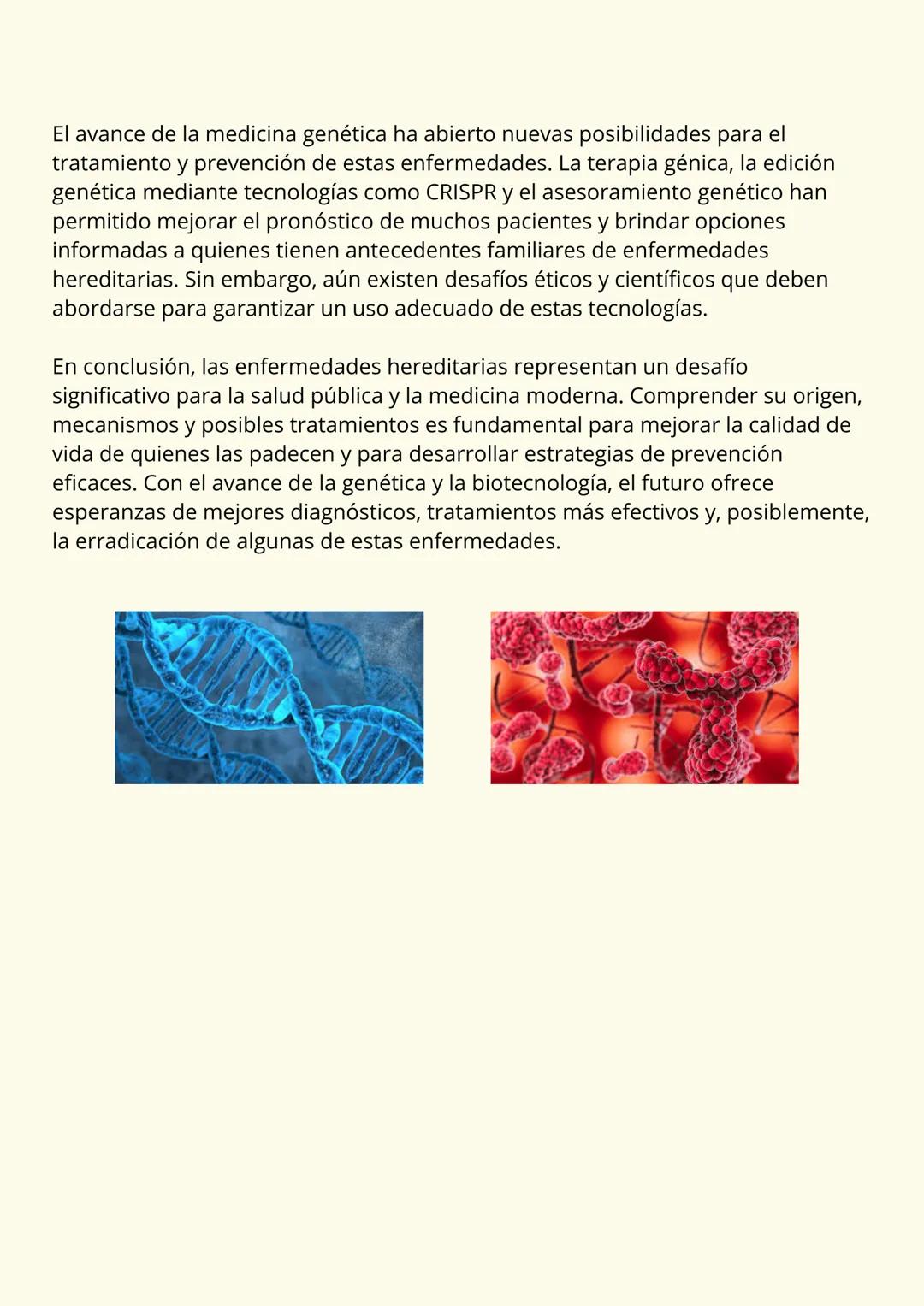 # Enfermedades Hereditarias
BIOLOG
ÍA II Introducción
L
Las enfermedades hereditarias son afecciones que se transmiten de generación
en ge