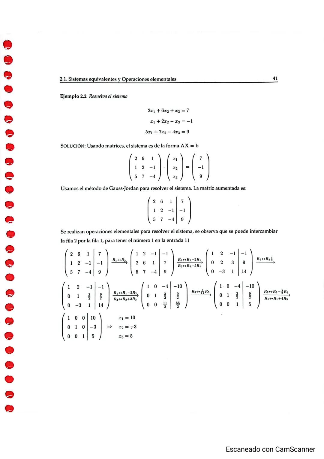 Capítulo 2
Eliminación de Gauss-Jordan y
Gaussiana
EL
L matemático alemán Carl Friedrich Gauss (1777-1855) es reco-
nocido, con Newton y Arq