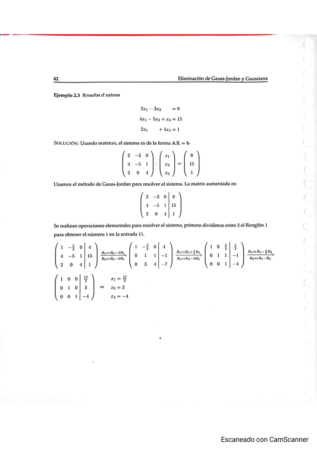Capítulo 2
Eliminación de Gauss-Jordan y
Gaussiana
EL
L matemático alemán Carl Friedrich Gauss (1777-1855) es reco-
nocido, con Newton y Arq