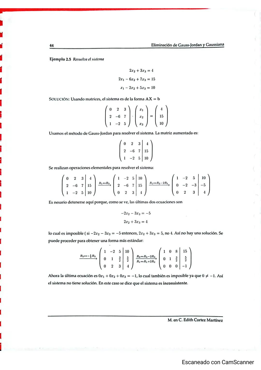 Capítulo 2
Eliminación de Gauss-Jordan y
Gaussiana
EL
L matemático alemán Carl Friedrich Gauss (1777-1855) es reco-
nocido, con Newton y Arq