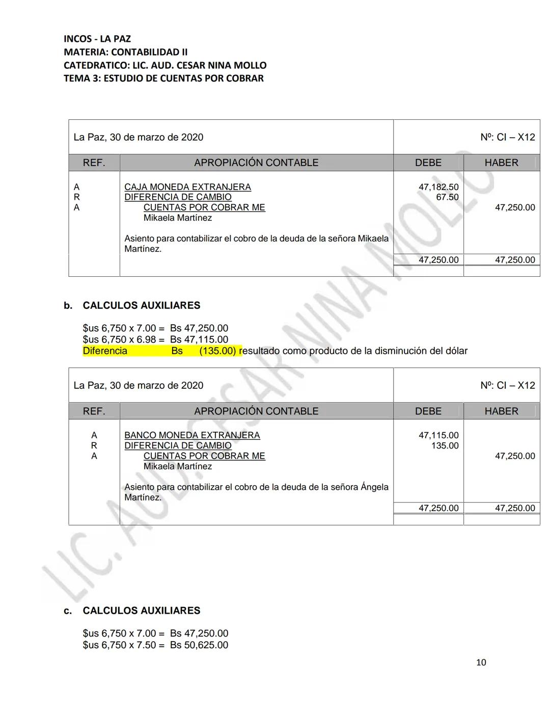 INCOS - LA PAZ
MATERIA: CONTABILIDAD II
CATEDRATICO: LIC. AUD. CESAR NINA MOLLO
TEMA 3: ESTUDIO DE CUENTAS POR COBRAR
CONTENIDO
3.1
3.2
Conc