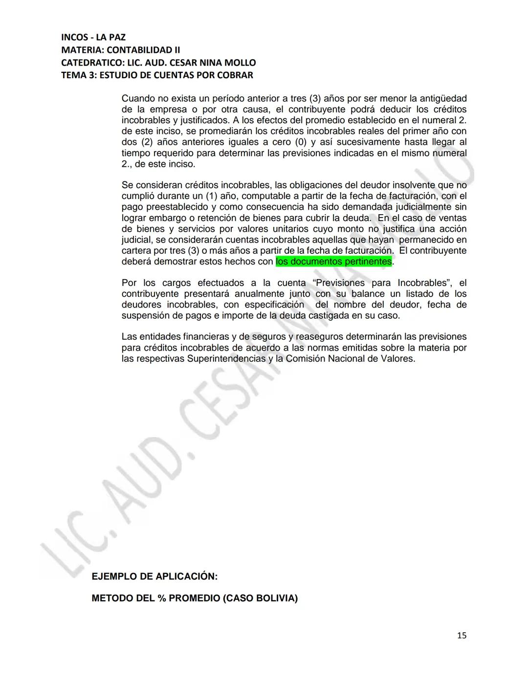 INCOS - LA PAZ
MATERIA: CONTABILIDAD II
CATEDRATICO: LIC. AUD. CESAR NINA MOLLO
TEMA 3: ESTUDIO DE CUENTAS POR COBRAR
CONTENIDO
3.1
3.2
Conc