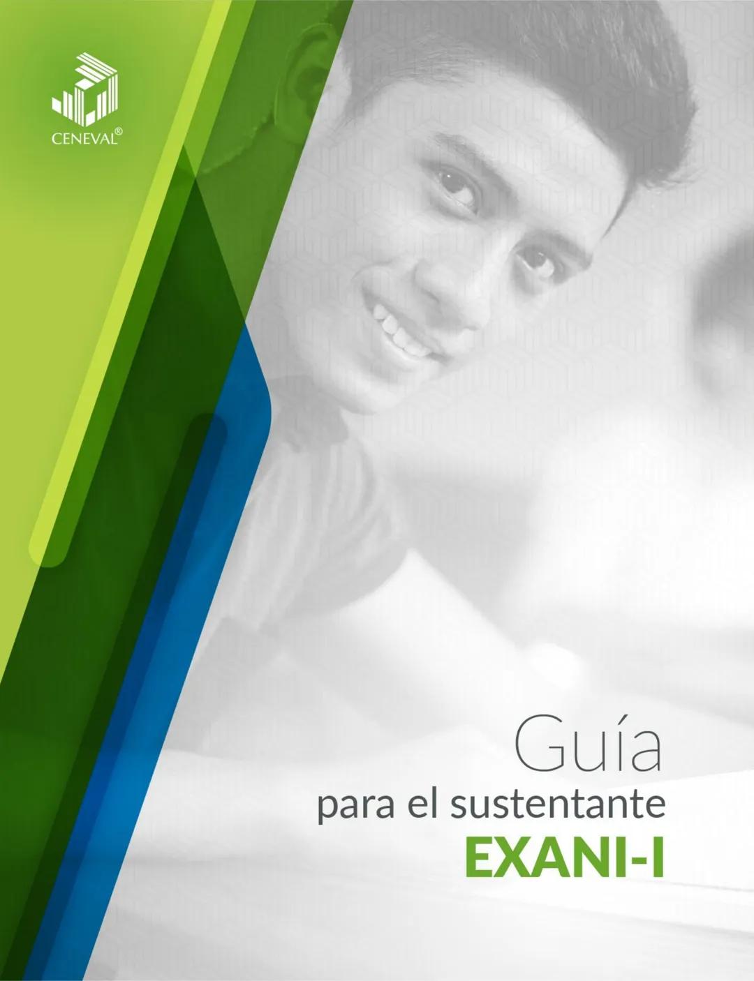 # Guía
para el sustentante
EXANI-I Directorio del Ceneval
Antonio Ávila Díaz
Director General
Lilian Fátima Vidal González
Directora de lo