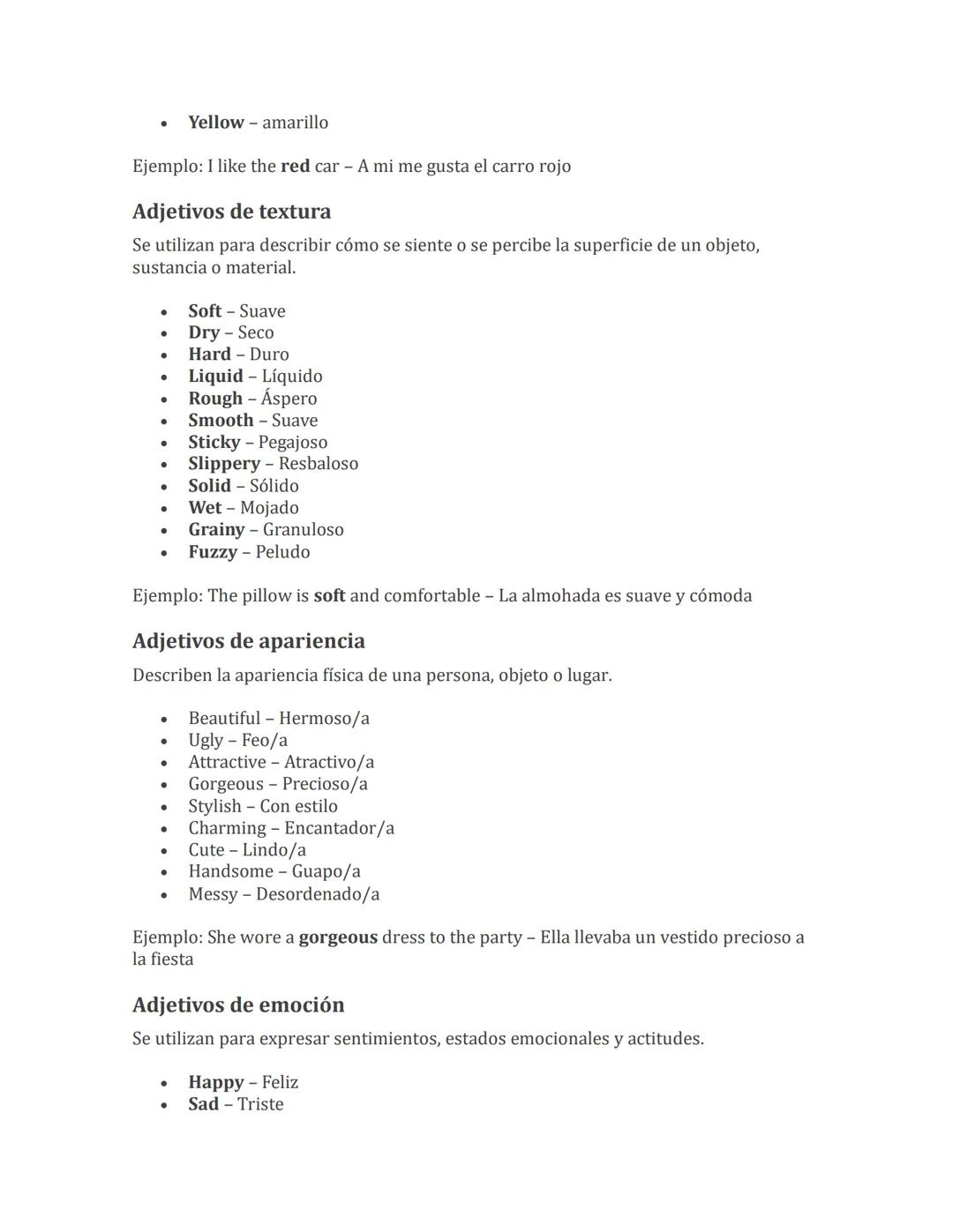 ¿Qué son los adjetivos calificativos
en inglés?
Son palabras que se utilizan para describir, calificar o modificar sustantivos,
proporcionan