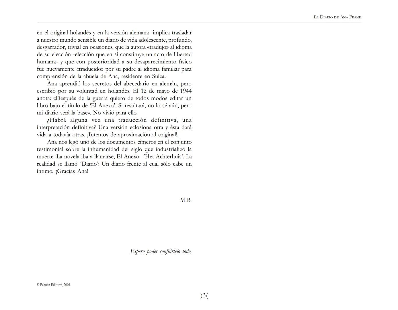 El Diario de
Ana Frank EL DIARIO DE ANA FRANK
NOTA DEL TRADUCTOR
Función de mediar -de intermediar- entre dos mundos, entre
dos universos li