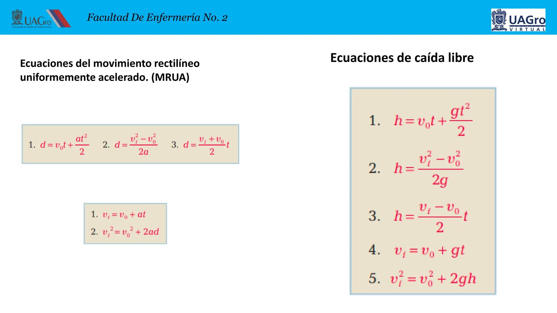UAGro
Facultad De Enfermería No. 2
Universidad de Calidad con Inclusión Social
4. CINEMATICA
4.1. Introducción.
4.2. Definición de cinemátic